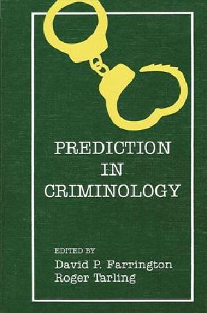 [SUNY Series in Critical Issues in Criminal Justice 01] • Prediction in Criminology